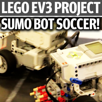 Preview of Lego EV3 Intermediate Project - Sumo Bot Soccer