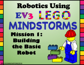 Preview of Robotics Using LEGO MindStorms EV3:  Building Mission #1