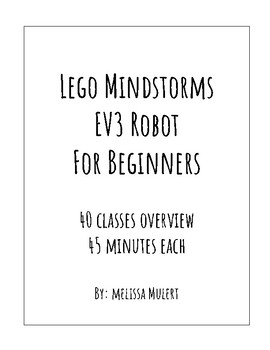 Preview of Lego Mindstorms EV3 Robot for Beginners 40 Classes Overview