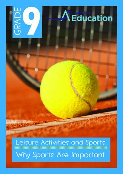 Preview of Leisure Activities and Sports - Why Sports Are Important - Grade 9