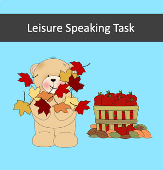 Preview of Leisure Editable Theme-based Speaking Task (NY WL New Standard/ACTFL Modes)