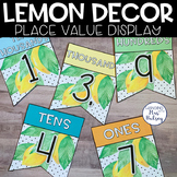 Lemon Place Value Display - Place Value Posters