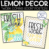 Lemon Work Coming Soon Posters