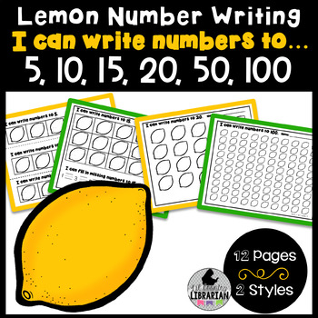 Preview of Lemon Number Writing I Can Write My Numbers to 5, 10, 15, 20, 50, 100 Lemonade