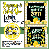 Lemon Themed End of Year/ Beginning of Year 2-n-1 Bulletin