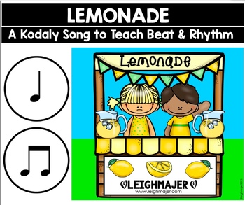 Preview of Lemonade - A Kodaly Song to Teach Beat and Rhythm for SMARTboard