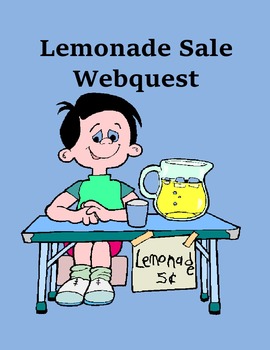 Preview of Lemonade Sale Webquest–Great for Learning Business Skills! Digital