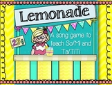 Lemonade: So/Mi Game Song