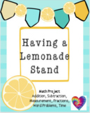 Lemonade Stand Math Project (2-5)