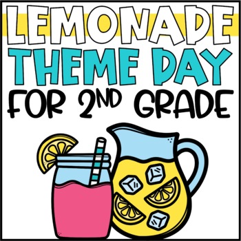 Preview of Lemonade Theme Day for End of the Year