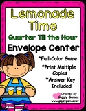 Lemonade Time Quarter Till the Hour Envelope Center