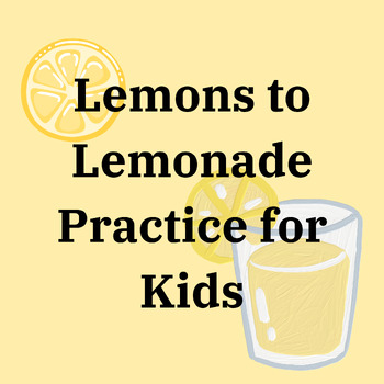 Preview of Lemons to Lemonade Lesson (Cognitive Reframing)