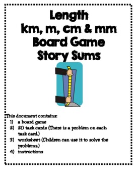Preview of Length - km m cm mm - Story Sums - Problems - Board Game + Task Cards
