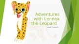 Lennox the leopard Lesson 1 level 1 English