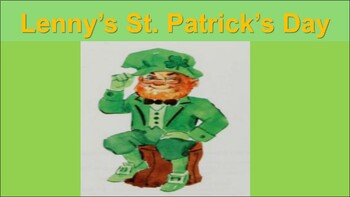 Preview of Lenny's St. Patrick's Day -Reader's Theatre Story-Book Presentation
