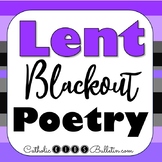 Lent Blackout Poetry: A Literary and Artistic Reflection o
