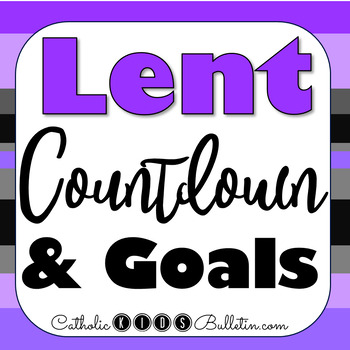 Preview of Lent Countdown and Goal Worksheets with Matthew 6