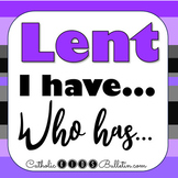 Lent Game: Vocab and Trivia "I Have... Who Has..."