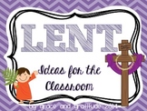 Lent Ideas for the Classroom