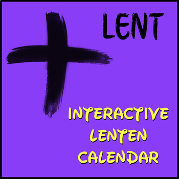Preview of Lent - Interactive Lenten Calendar