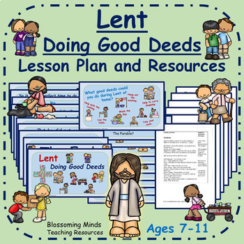 Lent Lesson Plan : Doing Good Deeds - 2nd to 5th Grade by Blossoming Minds