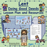 Lent Lesson Plan : Doing Good Deeds - 2nd to 5th Grade