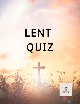 Lent Quiz by Little Scholars Homeroom | TPT