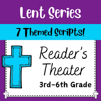 Preview of Lent Reader's Theater Series, 7 Weeks of Scripts / 2- and 3-Person Scripts