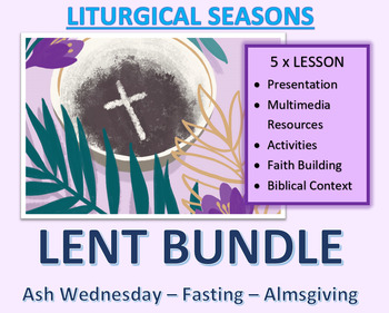 Preview of Lent - Religious Ed. Bundle (Presentation, Worksheet on Lent & Ash Wednesday)