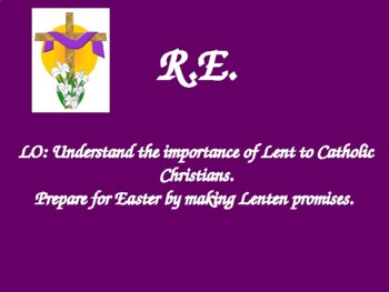 Preview of Lent Unit of Work Catholic Flavor Religion Religious Studies Powerpoints