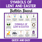 Lent Bulletin Board: Symbols of Lent and Easter