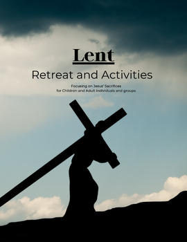 Preview of Lenten Day Retreat/ Activities