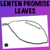 Lenten Promise Leaves | Season of Lent Activity
