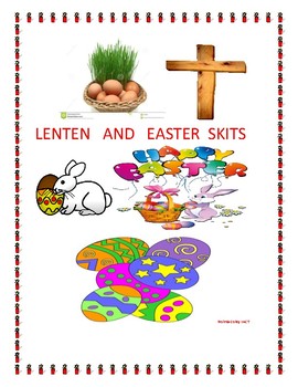Preview of Lenten and Easter Skits