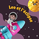 Leo and the eclipse , french Tale Story for kids