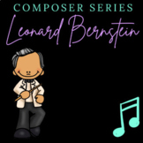 Leonard Bernstein - Google Slide Presentation + Form Assessment!