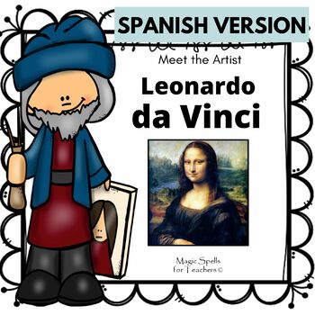Preview of Leonardo daVinci Activities in Spanish - Da Vinci Biografia- SPANISH VERSION