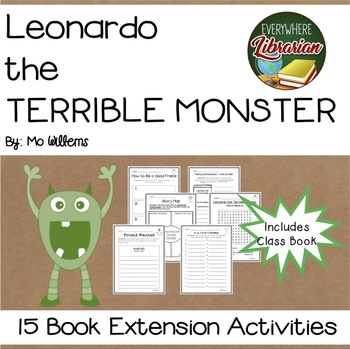 Preview of Leonardo the Terrible Monster by Mo Willems 15 Book Extension Activities NO PREP