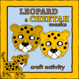 Leopard & Cheetah Masks Craft Activity