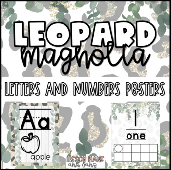 Preview of Leopard Magnolia: Letters and Numbers Posters (Leopard and Farmhouse Themed)