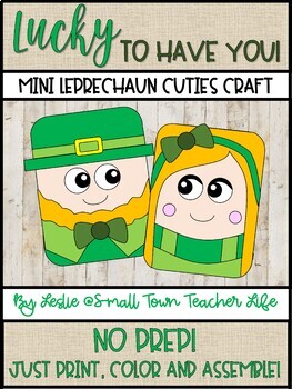 Preview of St. Patty's Day Bulletin Board and Craft - Lucky to Have You!