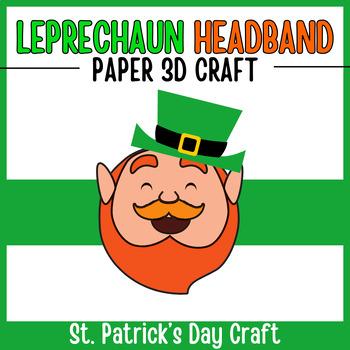 Preview of Leprechaun Headband 3D Paper Craft | Happy St. Patrick's Day Craft Activity
