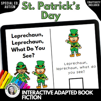 Preview of Leprechaun Interactive Adapted Book | Fiction | Special Education, Autism