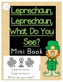 Leprechaun Leprechaun What Do You See? Mini Book