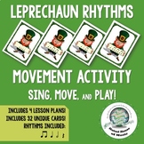 Leprechaun Rhythms Movement Activity to Sing Move and Play