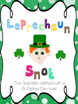 Preview of Leprechaun Snot: A St. Patrick's Day Gross Science Investigation