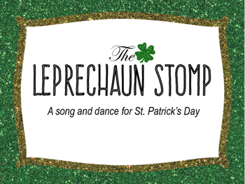 Preview of Leprechaun Stomp: A Song and Dance for St. Patrick's Day