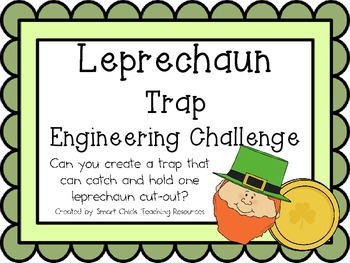 Preview of Leprechaun Trap: Engineering Challenge Project ~ Great STEM Activity!