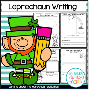 Leprechaun Writing Activities by First Grade Hip Hip Hooray | TPT