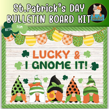 Preview of Lucky & I Gnome It, St. Patrick's Day Bulletin Board Kit, March Door Decorations